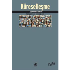KÜRESELLEŞME - ZYGMUNT BAUMAN