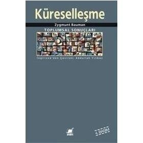 KÜRESELLEŞME - ZYGMUNT BAUMAN