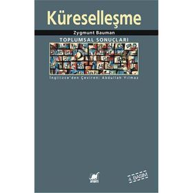 KÜRESELLEŞME - ZYGMUNT BAUMAN