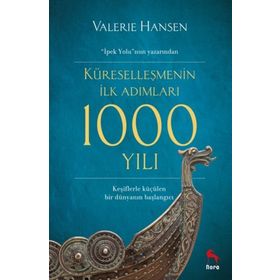 Küreselleşmenin İlk Adımları 1000 Yılı - Nora