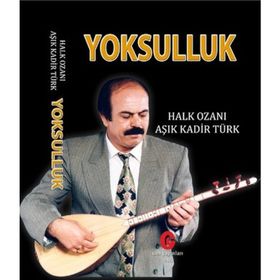 KÜRESELLEŞMENİN ÖTEKİ YÜZÜ YOKSULLUK KAVRAMLAR, NEDENLER, POLITIKALAR VE TEMEL EĞİLİMLER - FIKRET ŞENSES