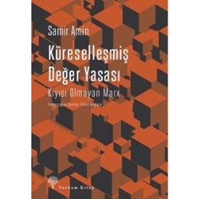 Küreselleşmiş Değer Yasası - Samir Amin