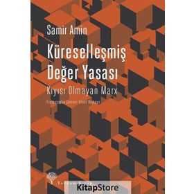 Küreselleşmiş Değer Yasası - Samir Amin