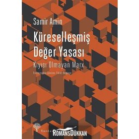 Küreselleşmiş Değer Yasası - Samir Amin