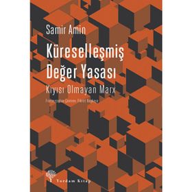 Küreselleşmiş Değer Yasası - Samir Amin