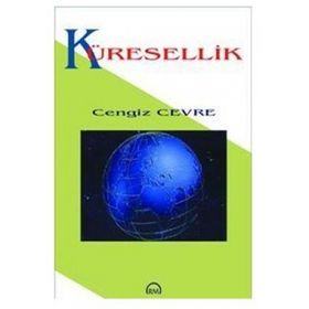 Küresellik - Cengiz Cevre