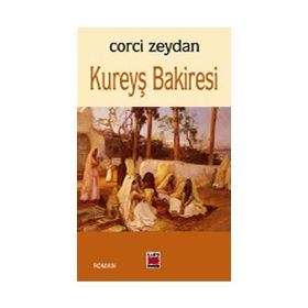 KUREYŞ BAKIRESI - CORCÎ ZEYDÂN