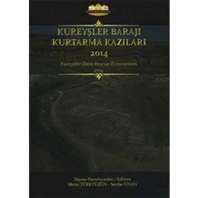 Kureyşler Barajı Kurtarma Kazıları 2014 - Metin Türktüzün