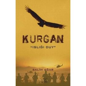 Kurgan - Islığı Duy - Salih Ağar