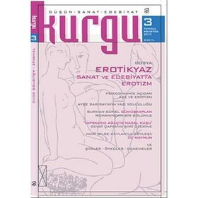 KURGU DÜŞÜN - SANAT - EDEBIYAT DERGISI SAYI: 3 - KOLEKTIF