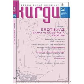 KURGU DÜŞÜN - SANAT - EDEBIYAT DERGISI SAYI: 3 - KOLEKTIF