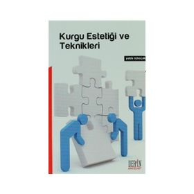 KURGU ESTETİĞİ VE TEKNIKLERI - YELDA ÖZKOÇAK