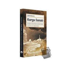 Kurgu Sanatı Büyüyen Edith Wharton Ayşe Işın