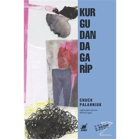 KURGUDAN DA GARIP - CHUCK PALAHNIUK
