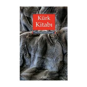 Kürk Kitabı - Emine Gürsoy Naskali