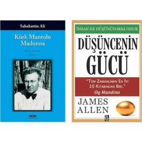 Kürk Mantolu Madonna - Sabahattin Ali - Düşüncenin Gücü - James Allen