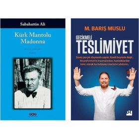 Kürk Mantolu Madonna - Sabahattin Ali ve Gecikmeli Teslimiyet - M. Barış Muslu