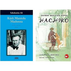 Kürk Mantolu Madonna - Sabahattin Ali ve Hachiko-Sahibini Bekleyen Köpek - Luis Prats Martinez