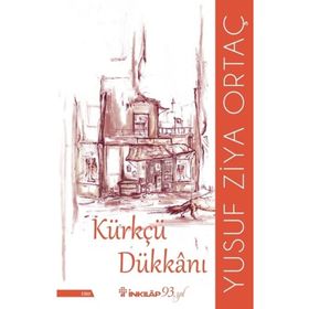 Kürkçü Dükkanı - Yusuf Ziya Ortaç