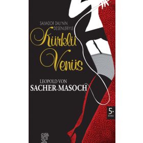 Kürklü Venüs - leopold sacher von masoch Masoch