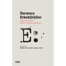 Kurmaca Erkek(lik)ler Çizgi Kitabevi Yayınları