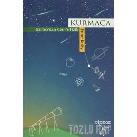 KURMACA GALILEO'DAN CERN'E FIZIK - EMRE KOLAY