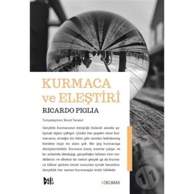 Kurmaca ve Eleştiri - Ricardo Piglia