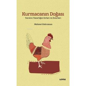 Kurmacanın Doğası - Mehmet Kahraman