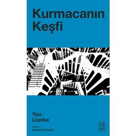 Kurmacanın Keşfi Ketebe Yayınları