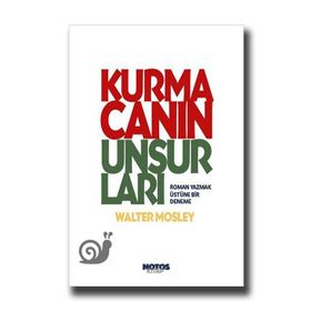 Kurmacanın Unsurları - Walter Mosley