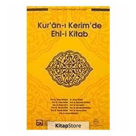 KUR´ÂN-I KERIM´DE EHL-I KITAB - HEYET