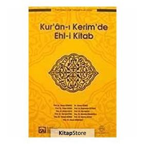 KUR´ÂN-I KERIM´DE EHL-I KITAB - HEYET