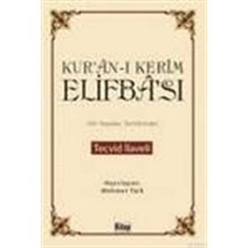 KURÂN-I KERÎM ELIFBÂSI TECVID İLAVELI - MEHMET TÜRK