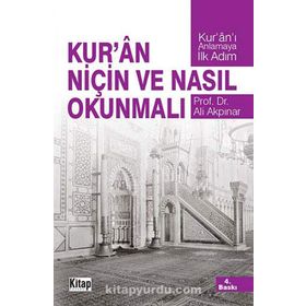 KURÂN NIÇIN VE NASIL OKUNMALI - ALI AKPINAR
