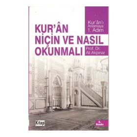 KURÂN NIÇIN VE NASIL OKUNMALI - ALI AKPINAR