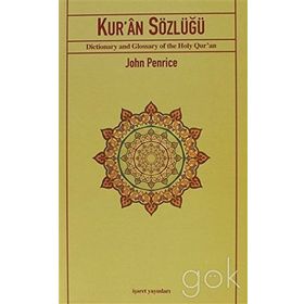 KUR'ÂN SÖZLÜĞÜ - JOHN PENRICE