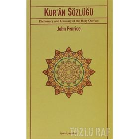 KUR'ÂN SÖZLÜĞÜ - JOHN PENRICE