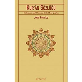 KUR'ÂN SÖZLÜĞÜ - JOHN PENRICE