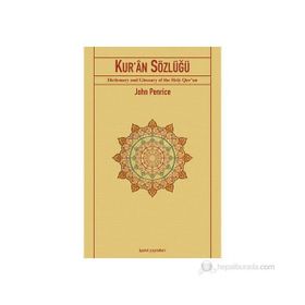KUR'ÂN SÖZLÜĞÜ - JOHN PENRICE