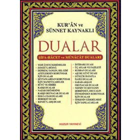 KURÂN VE SÜNNET KAYNAKLI DUALAR - ABDULLAH KARAKUŞ ;YUNUS SAĞLAM