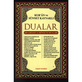 KURÂN VE SÜNNET KAYNAKLI DUALAR - ABDULLAH KARAKUŞ ;YUNUS SAĞLAM