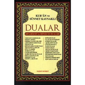 KURÂN VE SÜNNET KAYNAKLI DUALAR - ABDULLAH KARAKUŞ ;YUNUS SAĞLAM