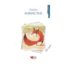 KURNAZ TILKI - JOHANN WOLFGANG VON GOETHE