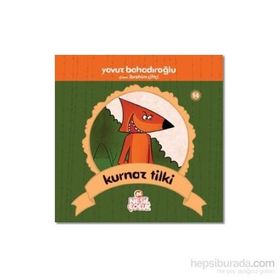 Kurnaz Tilki - Tavuz Bahadıroğlu