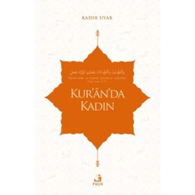 Kur’ân’da Kadın - Fecr Yayınları