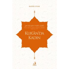 Kur’ân’da Kadın - Fecr Yayınları