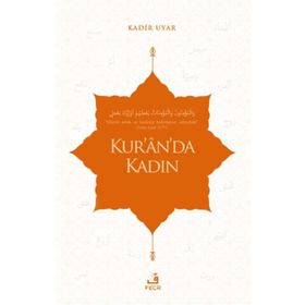 Kur’ân’da Kadın - Fecr Yayınları