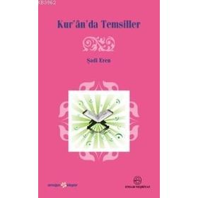 KUR'ÂN'DA TEMSILLER - GENEL