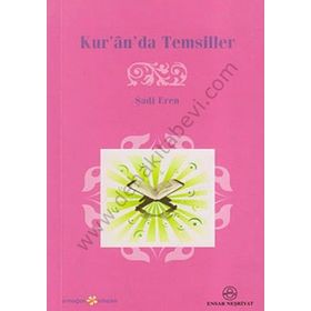 KUR'ÂN'DA TEMSILLER - GENEL