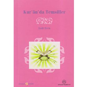 KUR'ÂN'DA TEMSILLER - GENEL